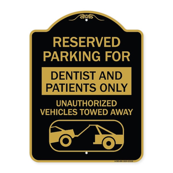 Reserved Parking for Dentists and Patients Only Unauthorized Vehicles Towed Away, BG-1824-23118